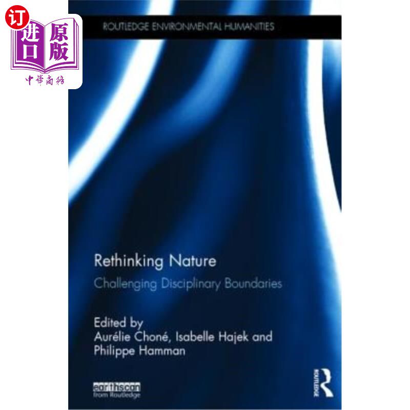海外直订Rethinking Nature: Challenging Disciplinary Boundaries 重新思考自然:挑战学科界限