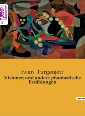 海外直订德语 Visionen und andere phantastische Erz?hlungen 异象和其他的灵感?hlungen