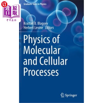 海外直订Physics of Molecular and Cellular Processes 分子与细胞过程物理学“，