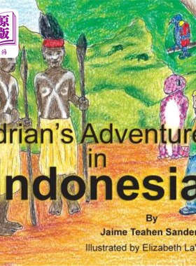 海外直订Adrian's Adventures in Indonesia 阿德里安在印度尼西亚的冒险