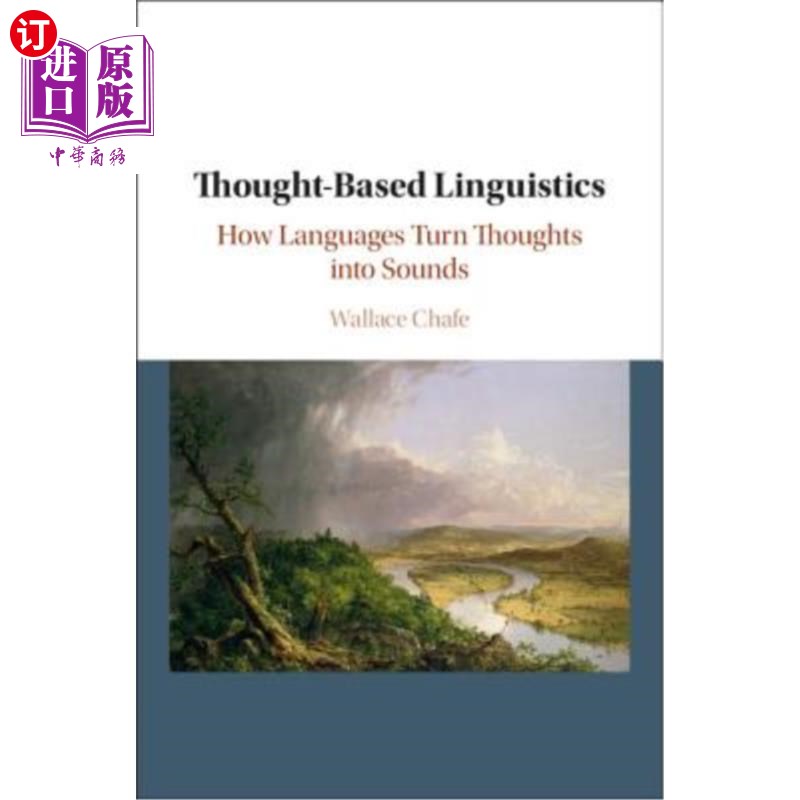 海外直订Thought-Based Linguistics: How Languages Turn Thoughts Into Sounds 思维语言学：语言如何将思维转化为声音
