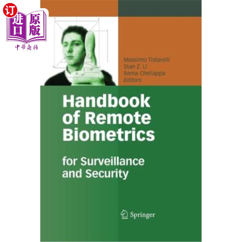 海外直订Handbook of Remote Biometrics: For Surveillance and Security 远程生物特征识别手册：用于监控和安全