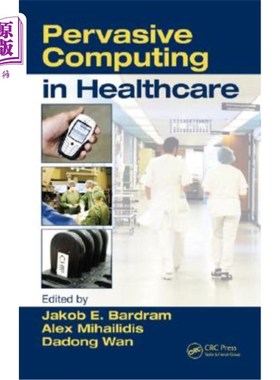 海外直订医药图书Pervasive Computing in Healthcare 医疗保健中的普适计算