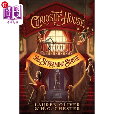 海外直订Curiosity House: The Screaming Statue (Book Two) 好奇之家:尖叫雕像(第二册)