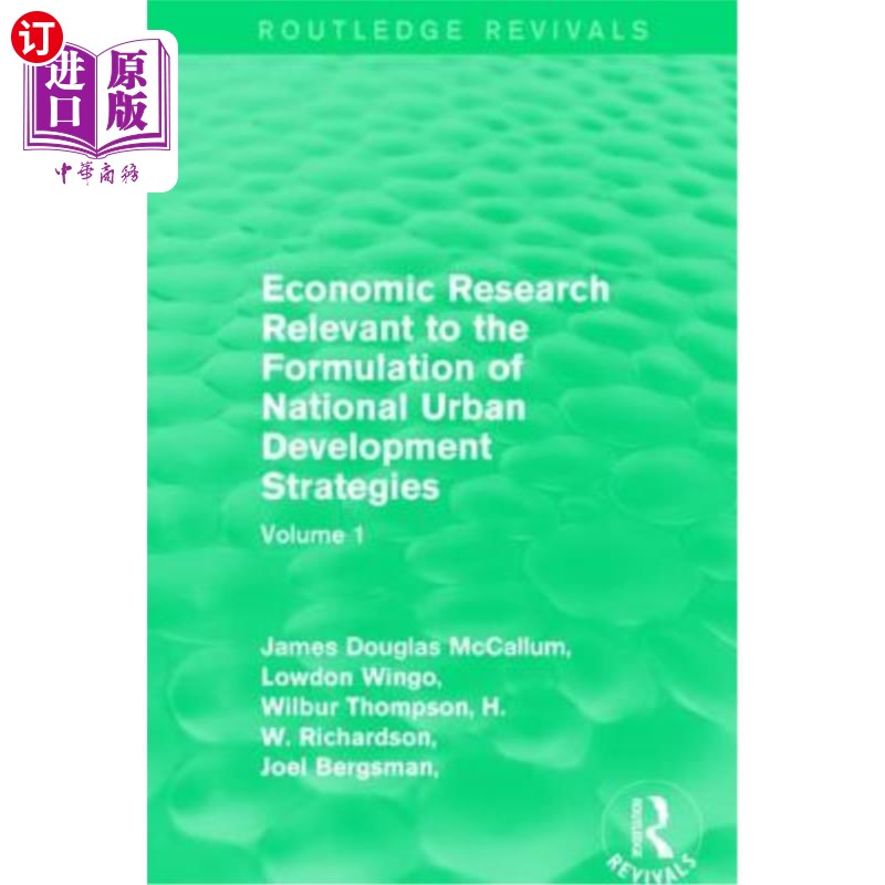 海外直订Economic Research Relevant to the Formulation of National Urban Development Stra 与国家城市发展战略制定相关
