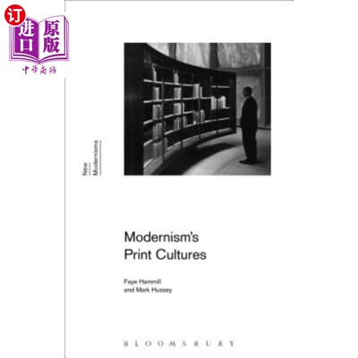海外直订Modernism's Print Cultures 现代主义的印刷文化