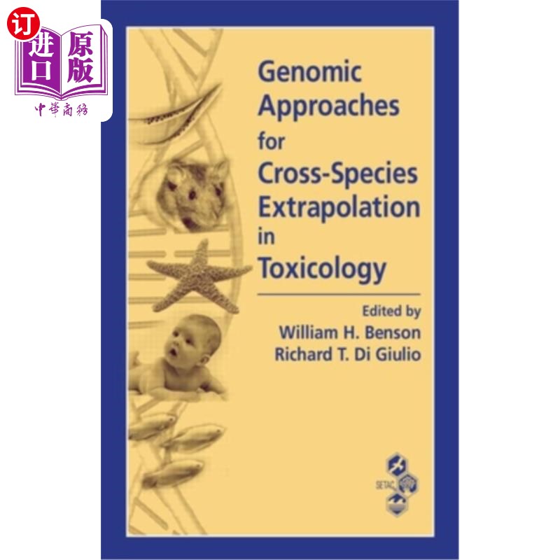 海外直订Genomic Approaches for Cross-Species Extrapolation in Toxicology 毒理学中跨物种外推的基因组方法