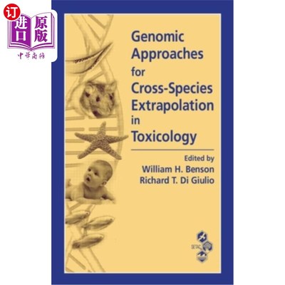 海外直订Genomic Approaches for Cross-Species Extrapolation in Toxicology 毒理学中跨物种外推的基因组方法