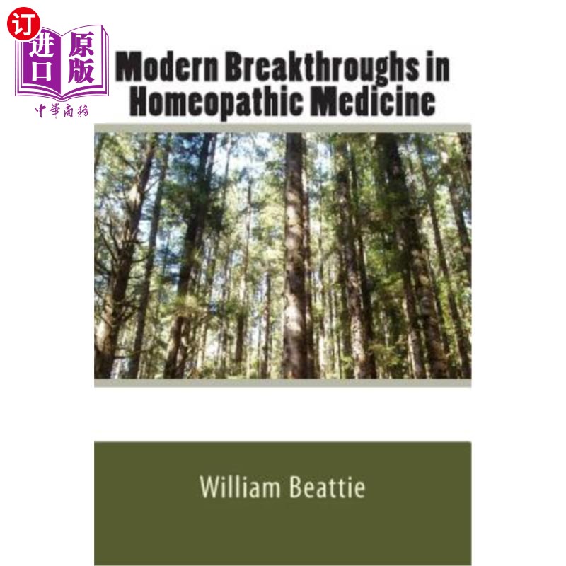 海外直订Modern Breakthroughs in Homeopathic Medicine 顺势疗法医学的现代突破
