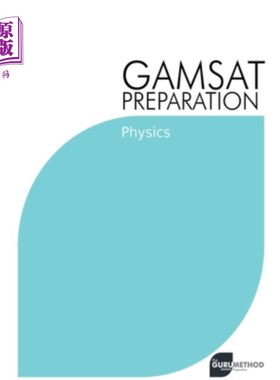 海外直订GAMSAT Preparation Physics: Efficient Methods, Detailed Techniques, Proven Strat GAMSAT准备物理