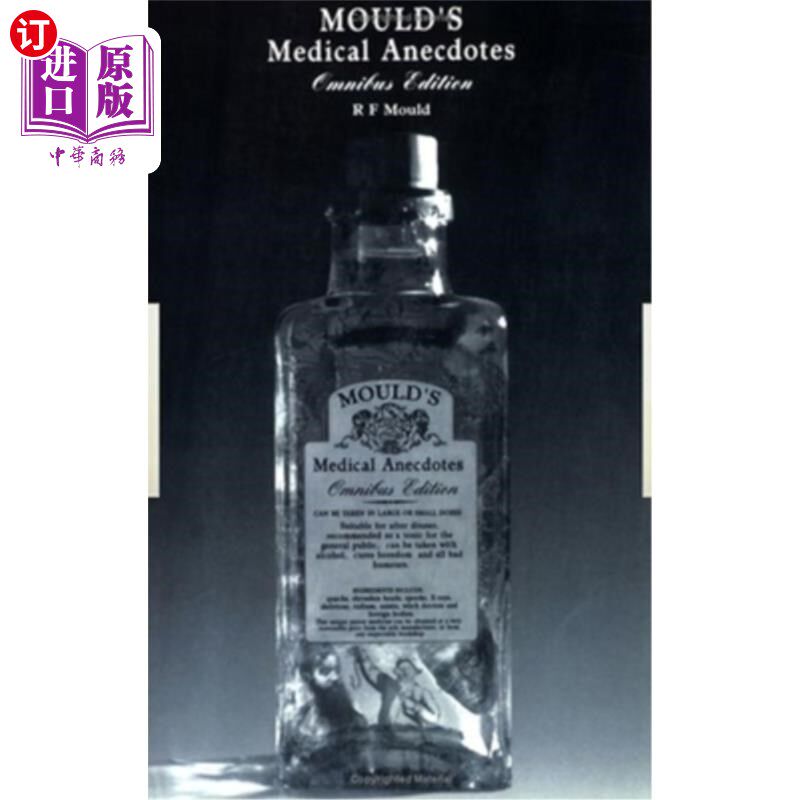 海外直订医药图书Mould's Medical Anecdotes: Omnibus Edition 莫尔德的医学轶事:综合版