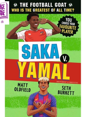 预售 伟大的足球运动员 萨卡vs.亚马尔 The Football GOAT Saka v. Yamal 英文原版 Matt Oldfield, Seth Burkett【中商原版】