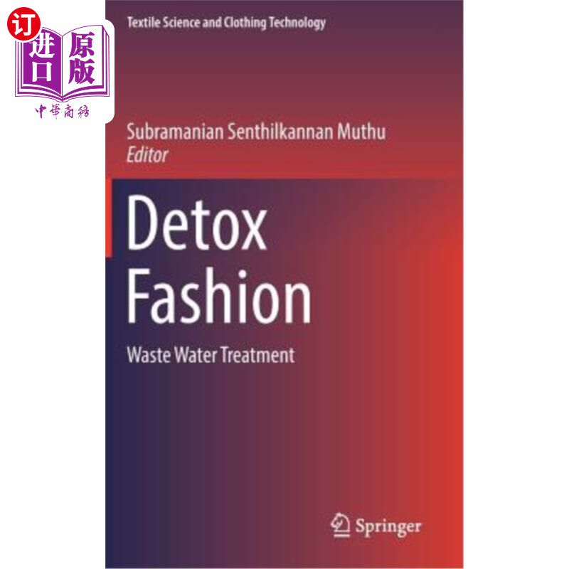 海外直订Detox Fashion: Waste Water Treatment 排毒时尚:废水处理