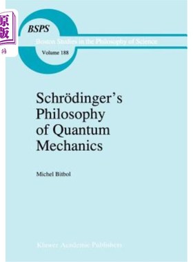 海外直订Schr?dinger's Philosophy of Quantum Mechanics 施罗德丁格的量子力学哲学