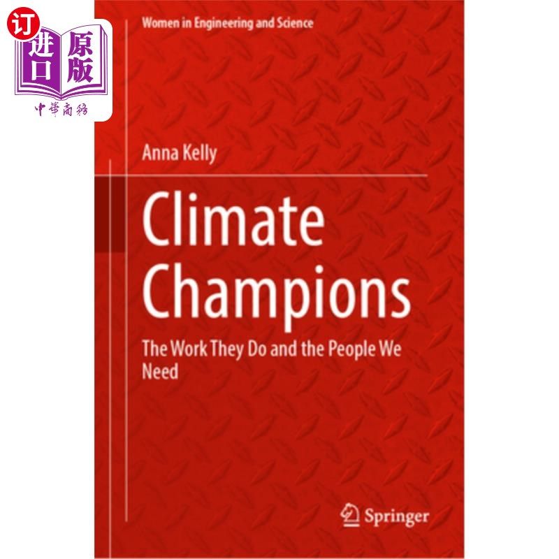 海外直订Climate Champions: The Work They Do and the People We Need 气候卫士:他们所做的工作和我们需要的人才