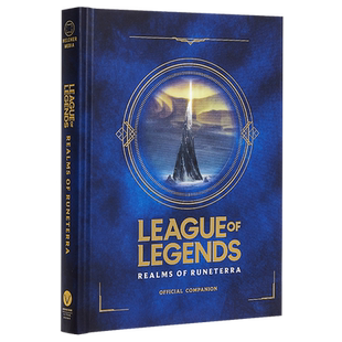 英雄联盟设定集符文之地百科全书 官方设定 LOL周边 官方手册 英文原版 ?League of Legends: Realms of Runeterra 英雄?