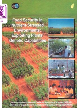海外直订Food Security in Nutrient-Stressed Environments: Exploiting Plants' Genetic Capa 营养紧张环境中的粮食安全: