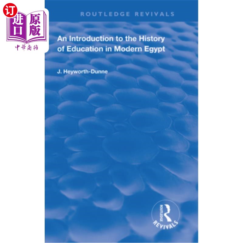 海外直订An Introduction to the History of Education in Modern Egypt 现代埃及教育史导论