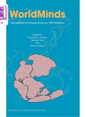 海外直订Worldminds: Geographical Perspectives on 100 Problems: Commemorating the 100th A 世界思维:100个问题的地理视