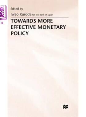 海外直订Towards More Effective Monetary Policy 走向更有效的货币政策
