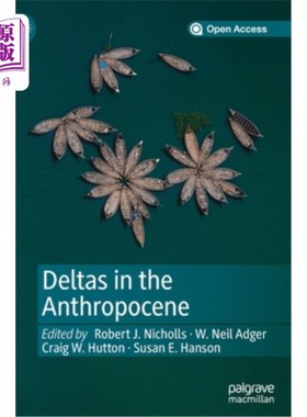 海外直订Deltas in the Anthropocene 人类纪的三角洲