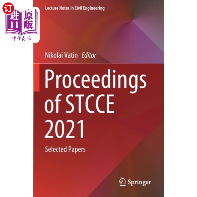 海外直订Proceedings of STCCE 2021 STCCE 2021土木和建筑工程论文集