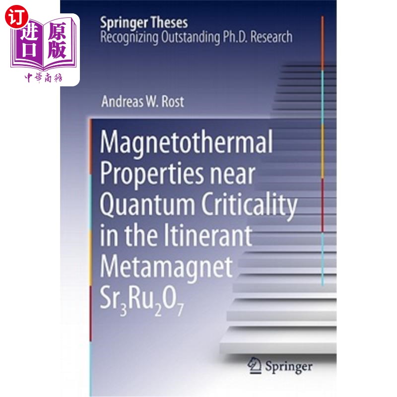 海外直订Magnetothermal Properties Near Quantum Criticality in the Itinerant Metamagnet S 流动超磁体Sr3ru 书籍/杂志/报纸 原版其它 原图主图