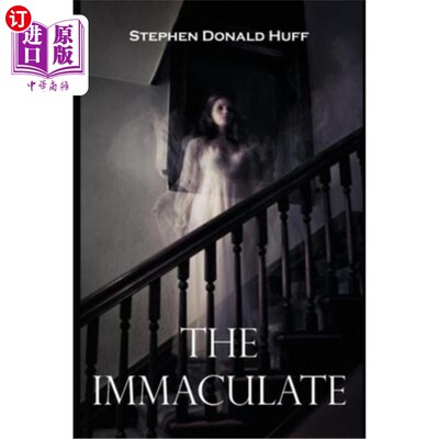 海外直订The Immaculate: Shores of Silver Seas: Collected Short Stories 2000 - 2006 《完美：银海之滨：2000-2006年短