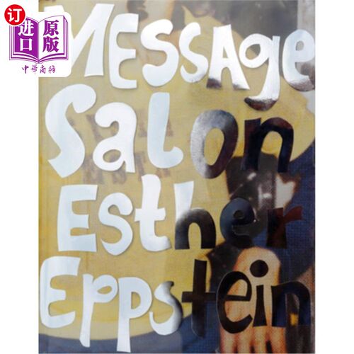 海外直订Esther Eppstein - Message Salon: The Album 埃丝特·爱普斯坦-信息沙龙:专辑