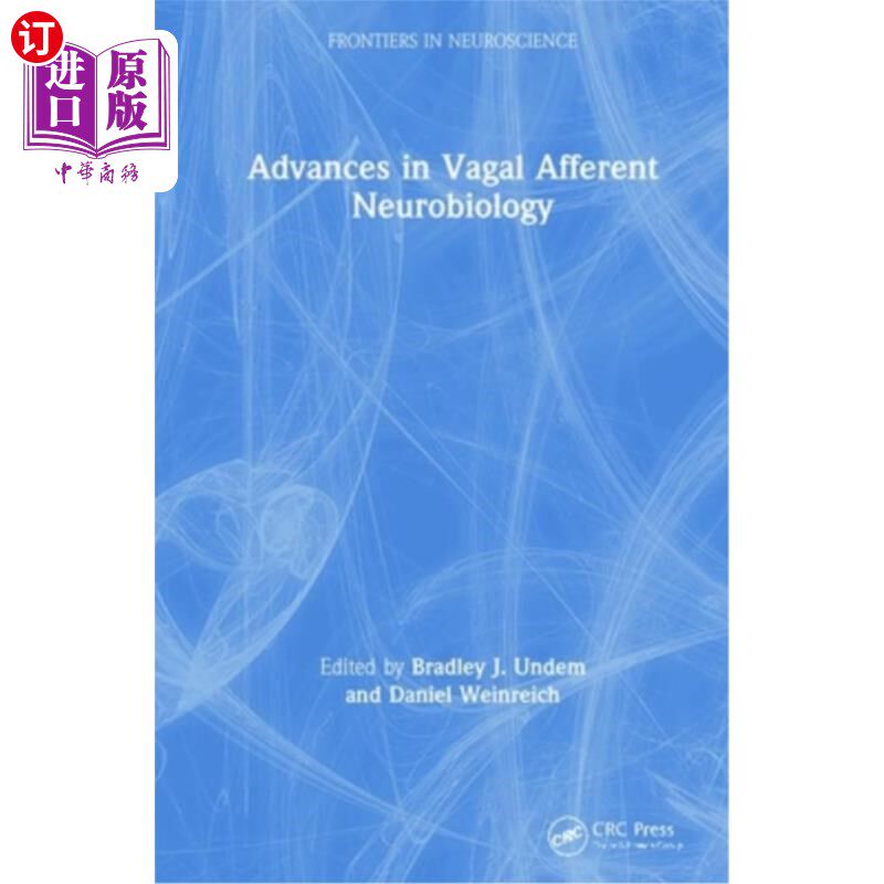 海外直订医药图书Advances in Vagal Afferent Neurobiology 迷走神经传入神经生物学研究进展