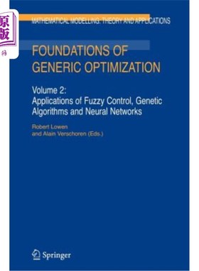 海外直订Foundations of Generic Optimization: Volume 2: Applications of Fuzzy Control, Ge 通用优化基础：第2卷：模糊