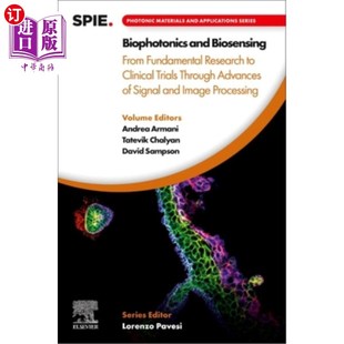 海外直订Biophotonics and Biosensing: From Fundamental Research to Clinical Trials Throug 生物光子学和生物传感：从基