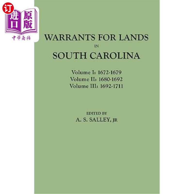 海外直订Warrants for Lands in South Carolina. Volumes I, II, III 南卡罗来纳的土地许可证。卷一，卷二，卷三