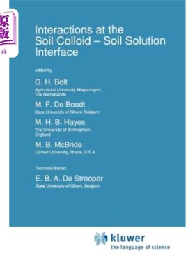海外直订Interactions at the Soil Colloid: Soil Solution Interface 在土壤胶体:土壤溶液界面的相互作用