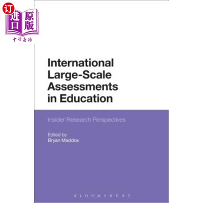 海外直订International Large-Scale Assessments in Education: Insider Research Perspective 国际教育大规模评估：内部研