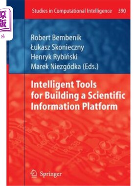 海外直订Intelligent Tools for Building a Scientific Information Platform 构建科学信息平台的智能工具