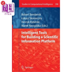 海外直订Intelligent Tools for Building a Scientific Information Platform 构建科学信息平台的智能工具