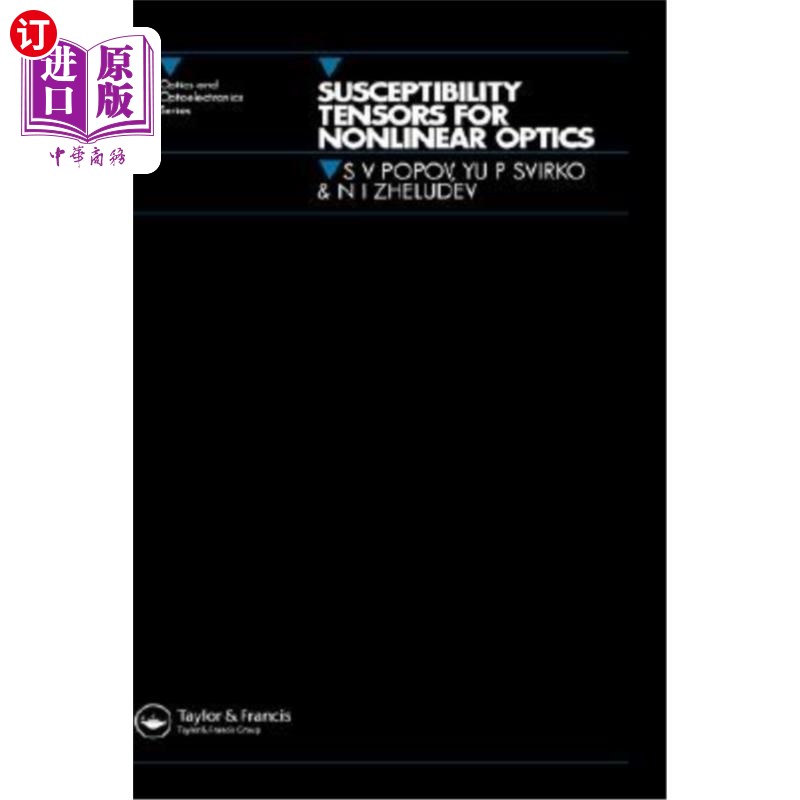 海外直订Susceptibility Tensors for Nonlinear Optics 非线性光学的磁化率张量