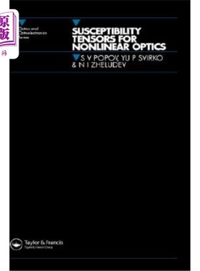 海外直订Susceptibility Tensors for Nonlinear Optics 非线性光学的磁化率张量