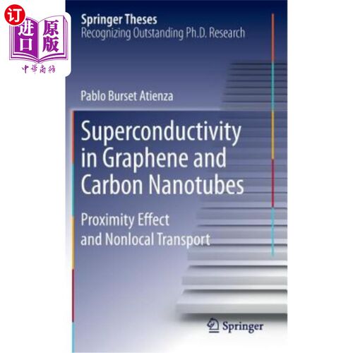 海外直订Superconductivity in Graphene and Carbon Nanotubes: Proximity Effect and Nonloca 石墨烯与碳纳米管的超导电性