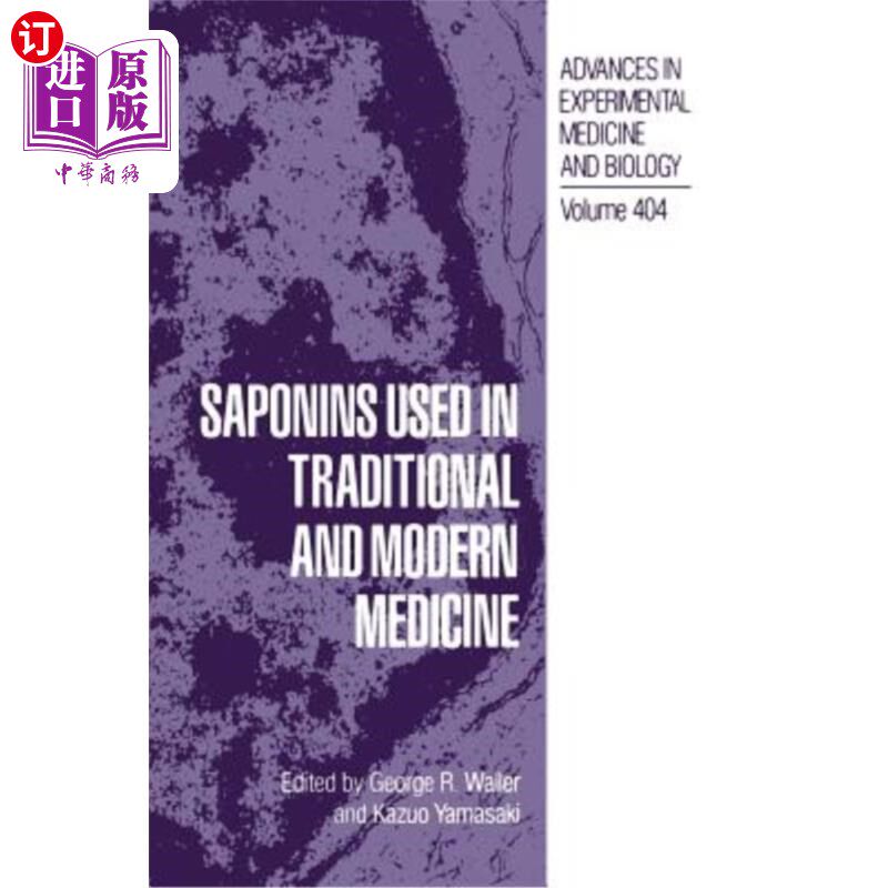 海外直订医药图书Saponins Used in Traditional and Modern Medicine 皂甙在传统和现代医学中的应用