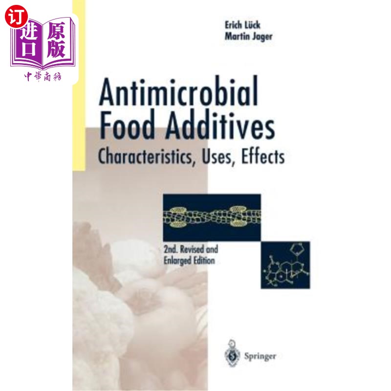 海外直订Antimicrobial Food Additives: Characteristics - Uses - Effects 抗微生物食品添加剂:特性-用途-效果