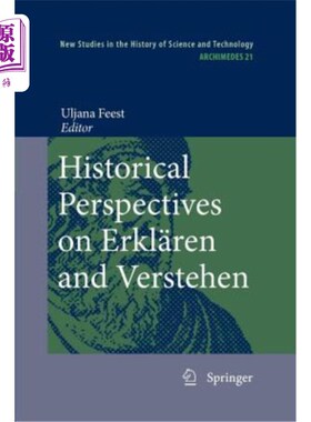 海外直订Historical Perspectives on Erkl?ren and Verstehen Erkl?ren和Verstehen