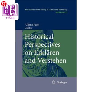 海外直订Historical Perspectives on Erkl?ren and Verstehen Erkl?ren和Verstehen