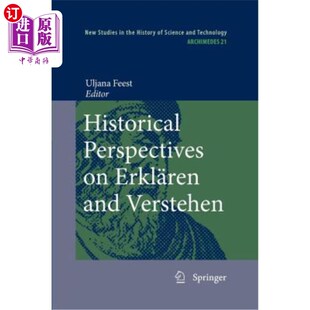 海外直订Historical Perspectives on Erkl?ren and Verstehen Erkl?ren和Verstehen