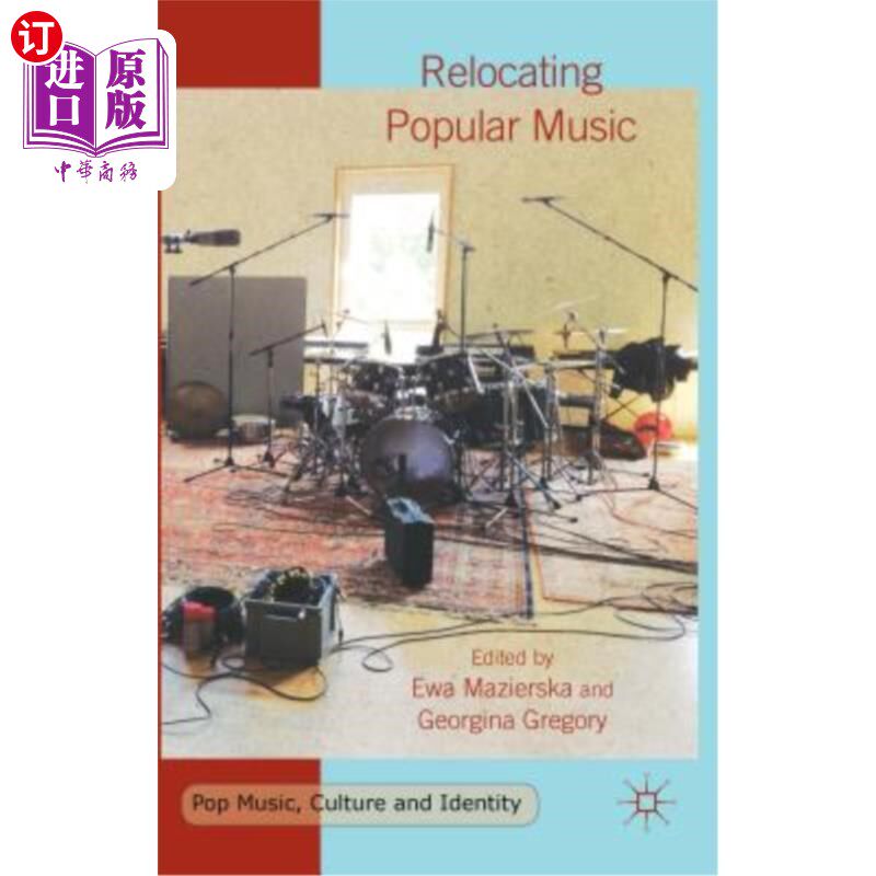 海外直订Relocating Popular Music 重新定位流行音乐