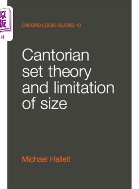 海外直订Cantorian Set Theory and Limitation of Size Cantorian集合论与规模限制