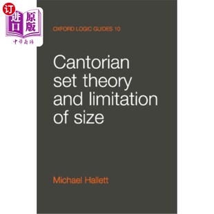 海外直订Cantorian Set Theory and Limitation of Size Cantorian集合论与规模限制