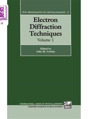 海外直订Electron Diffraction Techniques: Volume 1 电子衍射技术：卷1