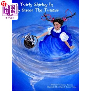 Twister 扭扭雪莉 里 妹妹 扭扭 The Sister Shirley 海外直订Twirly